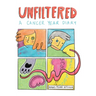 Unfiltered: A Cancer Year Diary