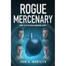 Rogue Mercenary: A Military Thriller