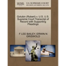 Golubin (Robert) V. U.S. U.S. Supreme Court Transcript of Record with Supporting Pleadings