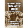 The Time of the Stick and the Carrot: Story of a Year, October 1942 to September 1943