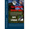 The All Night Mystery Story: Dogs and cats suddenly disappear. Screams fill the night. Fantastic stories of vengeful ghosts become believable. But