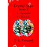 Crystal Saga Series 2, 3-Escalation and 4-Renewals