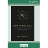 Nostradamus: The Complete Prophecies for the Future (16pt Large Print Edition)