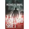 Graveyard Shift