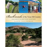 Backroads of the Texas Hill Country: Your Guide to the Most Scenic Adventures