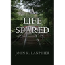 A Life Spared