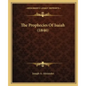 The Prophecies of Isaiah (1846)