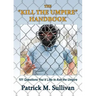 The "Kill The Umpire" Handbook