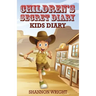 Children's Secret Diary: Kid's Diary