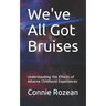 We've All Got Bruises: Understanding the Effects of Adverse Childhood Experiences