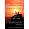 Your Daily Walk with the Great Minds: Wisdom and Enlightenment of the Past and Present (3rd Edition)