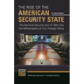 The Rise of the American Security State: The National Security Act of 1947 and the Militarization of U.S. Foreign Policy