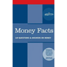 Money Facts: 169 Questions & Answers on Money