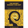 The Secret Mindset for Diet