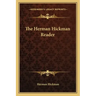 The Herman Hickman Reader