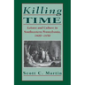 Killing Time: Leisure and Culture in Southwestern Pennsylvania, 1800-1850