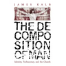 The Decomposition of Man: Identity, Technocracy, and the Church