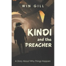 Kindi and the Preacher: A Story About Why Things Happen
