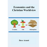 Economics and the Christian Worldview