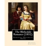 The Blithedale Romance (1852). By: Nathaniel Hawthorne: The Blithedale Romance (1852) is Nathaniel Hawthorne's third major romance. In Hawthorne (1879