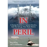 In Peril: A Daring Decision, a Captain's Resolve, and the Salvage that Made History