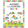 Alphabet Learning Book: Alphabet Learning Book for Toddlers - Preschool Alphabet Learning Book for Kids age 2 - 6