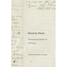 Word by Word: Emancipation and the Act of Writing