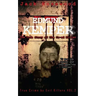 Edmund Kemper: The True Story of The Co-ed Killer: Historical Serial Killers and Murderers