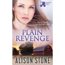 Plain Revenge: An Amish Romantic Suspense Novel