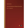 Life And Adventures Of Martin Chuzzlewit: Part 2 - in large print