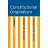 Constitutional Originalism