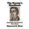 The Gooner's Handbook: Intensify and Elevate Your Bate