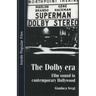The Dolby Era: Film Sound in Contemporary Hollywood