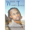 What Women Teach: One Man's Journey