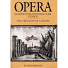 Opera in Seventeenth-Century Venice: The Creation of a Genre