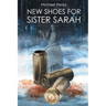 New Shoes for Sister Sarah