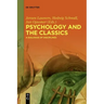 Psychology and the Classics: A Dialogue of Disciplines