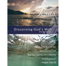 Discerning God's Will - Workbook (& Leader Guide)