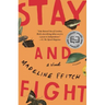 Stay and Fight