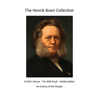 The Henrik Ibsen Collection: Classic Henrik Ibsen Plays