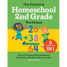 The Essential Homeschool 2nd Grade Workbook: 135 Fun Curriculum-Based Exercises to Build Skills in Reading, Writing, and Math