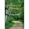 A Sense of Wonder: More moments from an ordinary life