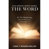 30 Day Spiritual Growth Journal: The Word