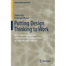Putting Design Thinking to Work: How Large Organizations Can Embrace Messy Institutions to Tackle Wicked Problems