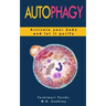 Autophagy: How to Activate your Body and let it Purify through Water Fasting, Intermittent Fasting, Keto Diet to Lose Weight, Det