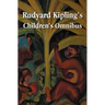 Rudyard Kipling's Children's Omnibus, Including (Unabridged): The Jungle Book, the Second Jungle Book, Just So Stories, Puck of Pook's Hill, the Man W