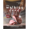 Cookbook Inspired by The Walking Dead: Recipes You Would love to Have During a Zombie Apocalypse