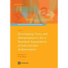 Developing Tests and Questionnaires for a National Assessment of Educational Achievement [with Cdrom] [With CDROM]