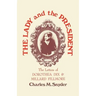 The Lady and the President: The Letters of Dorothea Dix and Millard Fillmore