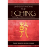 Understanding the I Ching: Restoring a Brilliant, Ancient Culture